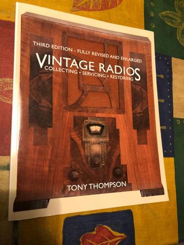 Vintage Radios - Collecting, Servicing, Restoring by Tony Th beschikbaar voor biedingen