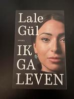 Lale Gül - Ik ga leven, Boeken, Biografieën, Ophalen of Verzenden, Zo goed als nieuw