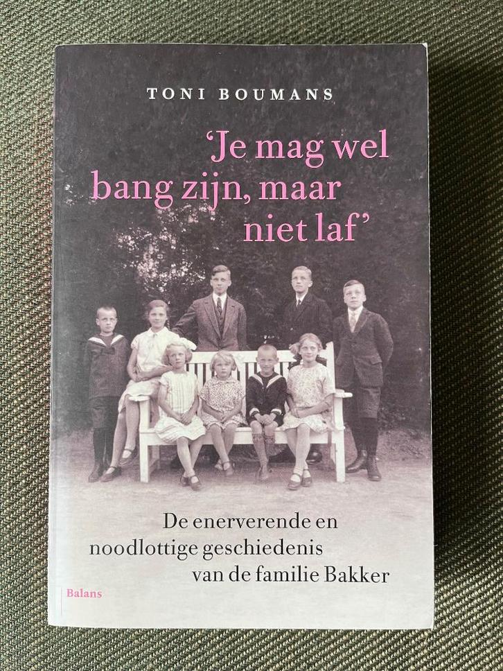 Toni Boumans - Je mag wel bang zijn, maar niet laf. (2021), Boeken, Biografieën, Zo goed als nieuw, Overige, Ophalen of Verzenden