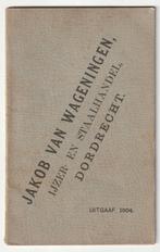 Catalogus Jakob van Wageningen Dordrecht ijzerhandel 1904, Verzenden, Gelezen, Catalogus