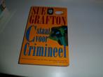 C staat voor Crimineel - Sue Grafton, Ophalen of Verzenden, Zo goed als nieuw