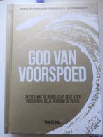 God van Voorspoed - Tom de Wal, Ophalen of Verzenden, Zo goed als nieuw, Tom de Wal, Christendom | Protestants