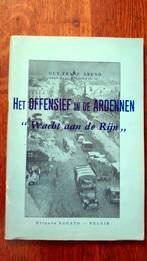 Het Offensief in de Ardennen - Guy-Franz Arend, Ophalen of Verzenden, Tweede Wereldoorlog, Gelezen, Guy-Franz Arend