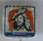 FIX & FOX historica Rembrandt blik speldje ( W_308 ), Verzamelen, Figuurtje, Speldje of Pin, Zo goed als nieuw, Verzenden