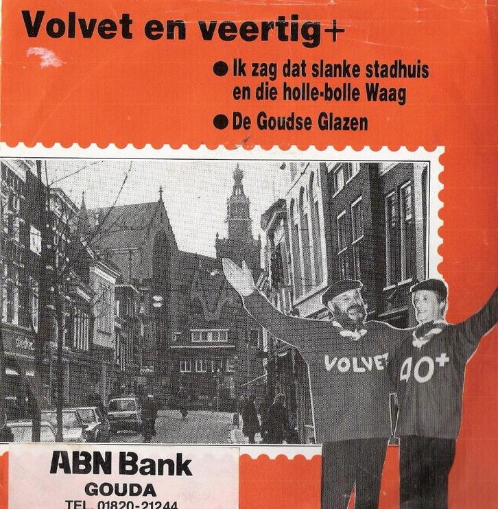 Gouda Zeldzame Reclame single VOLVET/ 40+ -ABN Bank Amro, Boeken, Geschiedenis | Stad en Regio, Gelezen, Ophalen