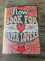 Flow Book for Paper Lovers, Ophalen of Verzenden, Gelezen, Scrapbooking en Knutselen