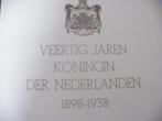 Boek, met veertig jaren Koningin der Nederlanden, Ophalen of Verzenden, Drenthe