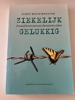 Ziekelijk Gelukkig - Janet Bouwmeester, Boeken, Ophalen of Verzenden, Zo goed als nieuw, Overige onderwerpen