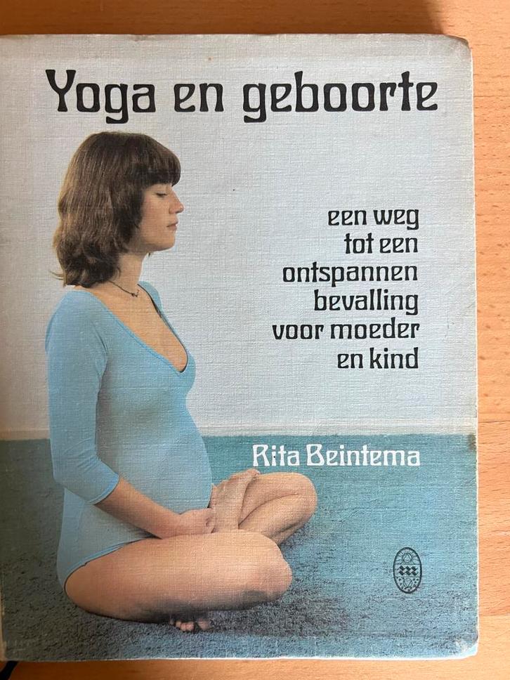 Yoga en Geboorte - Rita Beintema, Boeken, Psychologie, Gelezen, Overige onderwerpen, Ophalen of Verzenden
