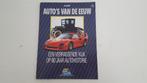 ANWB: AUTO'S VAN DE EEUW, Boeken, Auto's | Boeken, Gelezen, Ophalen of Verzenden, Algemeen