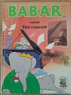 BABAR VERTELT. HET CONCERT., Boeken, Gelezen, Fictie algemeen, Jongen of Meisje, Ophalen of Verzenden