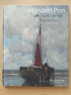 Mijndert Pon - Kunst van de koopman - Simonis & Buunk, Simonis & Buunk, Nieuw, Ophalen of Verzenden, Schilder- en Tekenkunst