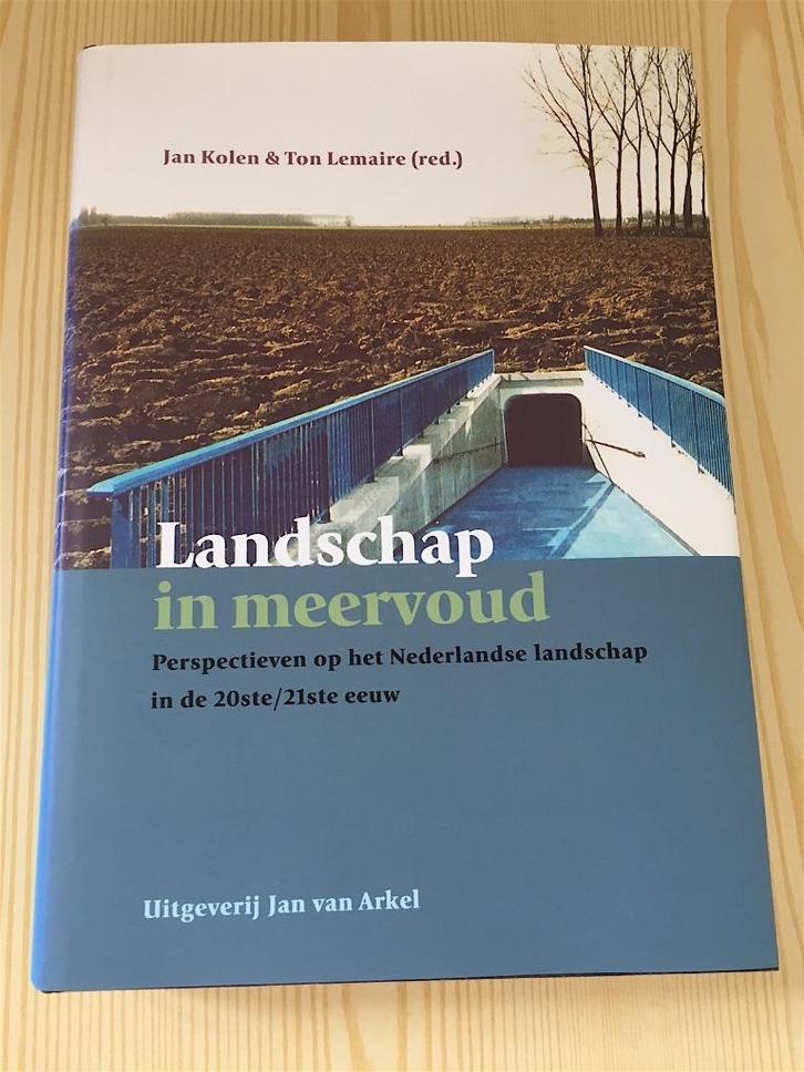 Jan Kolen & Ton Lemaire - Landschap in meervoud (Hardcover), Boeken, Politiek en Maatschappij, Zo goed als nieuw, Maatschappij en Samenleving