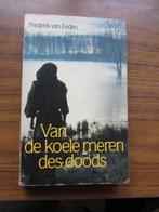 Van de koelen meren des doods, Ophalen of Verzenden, Gelezen, Frederik van Eeden