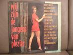 Wij Zijn De Jongens Van Plezier, Ophalen of Verzenden, Zo goed als nieuw, 12 inch, Pop