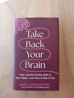 Take Back Your Brain - Kara Loewentheil - Nieuw!, Ophalen of Verzenden, Nieuw, Overige onderwerpen, Kara Loewentheil