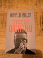Ontzettend Dichtbij - Donald Miller, Ophalen of Verzenden, Zo goed als nieuw, Donald Miller