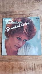 Lp Conny Vandenbos (Zo wil ik leven), Cd's en Dvd's, Vinyl | Nederlandstalig, Ophalen of Verzenden, Gebruikt, Levenslied of Smartlap