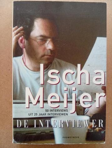 Ischa Meijer - De interviewer beschikbaar voor biedingen