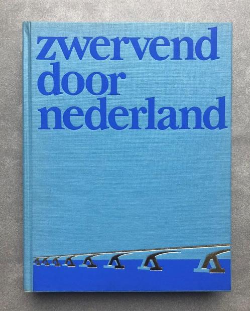 1970 Zwervend door Nederland, vakantie in eigen land & regi0, Antiek en Kunst, Antiek | Boeken en Bijbels, Ophalen of Verzenden