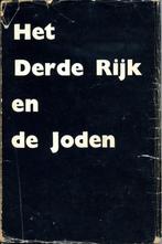 Het Derde Rijk en de Joden: documenten en getuigenissen 1956, Verzenden, 20e eeuw of later, Gelezen, Europa