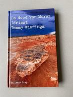 De dood van Murat Idrissi Tommy Wieringa, Europa, Ophalen of Verzenden, Zo goed als nieuw, Tommy Wieringa