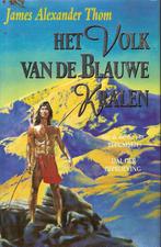 Het volk van de blauwe kralen	James Alexander Thom, Boeken, Ophalen of Verzenden, James Alexander Thom