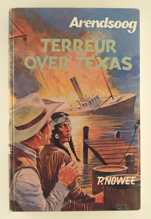 Nowee, P. - Terreur over Texas / Arendsoog 33, Boeken, Kinderboeken | Jeugd | 10 tot 12 jaar, Gelezen, Fictie, Verzenden