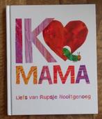 Ik hou van MAMA - Eric Carle = Liefs van Rupsje Nooitgenoeg, Boeken, Kinderboeken | Kleuters, Ophalen of Verzenden, Zo goed als nieuw