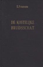 E.Fransen - De Kostelijke Bruidsschat, Boeken, Ophalen of Verzenden, Gelezen