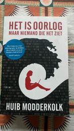 Huib Modderkolk - Het is oorlog maar niemand die het ziet, Ophalen of Verzenden, Huib Modderkolk