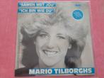 Mario Tilborghs - Samen met jou - Ich bin wie du, Cd's en Dvd's, Vinyl | Nederlandstalig, Ophalen, Zo goed als nieuw, Overige formaten