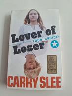 Carry Slee - YOUR CHOICE lover of loser, Ophalen of Verzenden, Zo goed als nieuw, Carry Slee