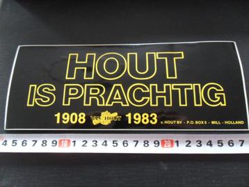 sticker Mill v Hout bv 1908 - 1983 HOUT IS PRACHTIG  beschikbaar voor biedingen