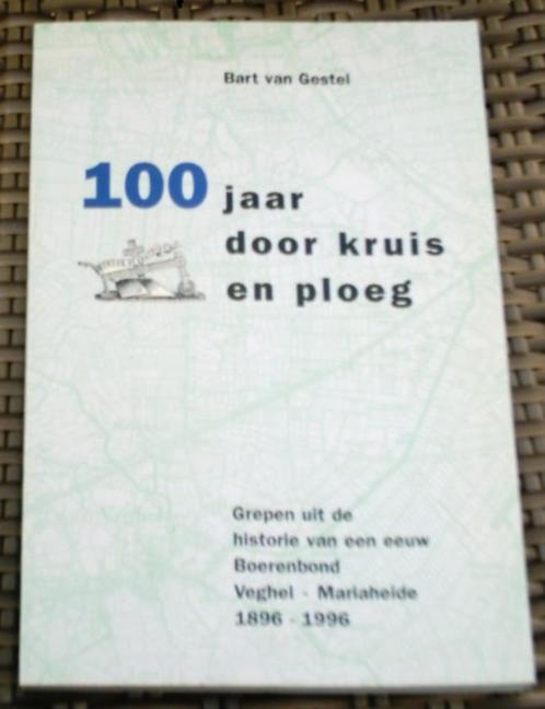 Een eeuw Boerenbond Veghel - Mariaheide 1896 - 1996., Boeken, Geschiedenis | Stad en Regio, Zo goed als nieuw, 20e eeuw of later