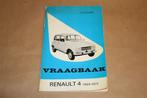 raagbaak voor uw Renault 4. 1969-1972. Piet Olyslager., Auto diversen, Handleidingen en Instructieboekjes, Ophalen of Verzenden