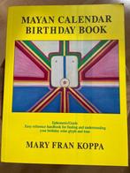 Mayan Calendar Birthday Book - Mary Fran Koppa, Overige typen, Ophalen of Verzenden, Mary Fran Koppa, Zo goed als nieuw