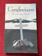 Grafreizen - Boudewijn Büch, Ophalen of Verzenden, Gelezen, Nederland