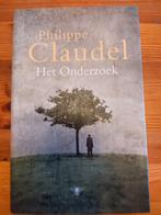 Het Onderzoek - Philippe Claudel, Ophalen of Verzenden