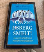 Onze IJsberg Smelt! - Kotter & Rathgeber, Ophalen of Verzenden, Zo goed als nieuw, Management