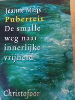 Puberteit: De smalle weg naar innerlijke vrijheid, Boeken, Ophalen of Verzenden, Zwangerschap en Bevalling