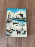 Zo was het vroeger (Alblasserdam) door G. Vos, Ophalen of Verzenden, Gelezen