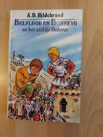 Boek Belfloor en Bonnevu en het ezeltje Oelevee, Ophalen of Verzenden, Zo goed als nieuw, A.D. Hildebrand, Fictie algemeen