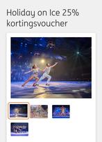 Holiday on ice 25% kortingsvoucher, Tickets en Kaartjes, Drie personen of meer, Kortingsbon, Overige typen