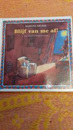 Martine F. Delfos - Blijf van me af!, Ophalen of Verzenden, Zo goed als nieuw, Martine F. Delfos, Sociale wetenschap