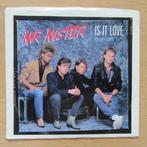 single Mr. Mister: Is It Love, Gebruikt, 7 inch, Single, Ophalen of Verzenden