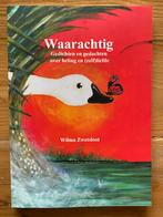 Waarachtig - Wilma Zwetsloot, Boeken, Ophalen of Verzenden, Zo goed als nieuw, Overige onderwerpen, Achtergrond en Informatie