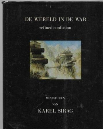 Karel Sirag De wereld in de war beschikbaar voor biedingen