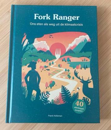 Fork Ranger - Ons eten als weg uit de klimaatcrisis beschikbaar voor biedingen