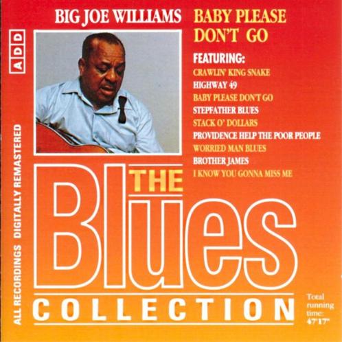 Big Joe Williams-Baby please don't go-The Blues Collection, Cd's en Dvd's, Cd's | Jazz en Blues, Zo goed als nieuw, Blues, Voor 1940
